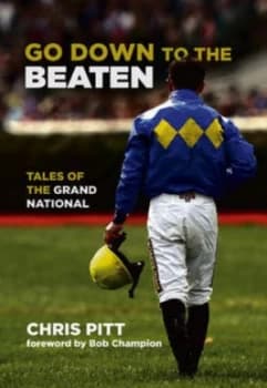 Go down to the Beaten by Chris Pitt Hardback