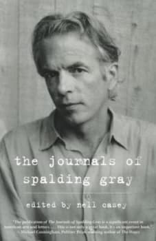 The Journals of Spalding Gray by Spalding Gray Paperback