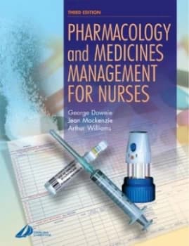 Pharmacology and Medicines Management for Nurses by George Downie Paperback