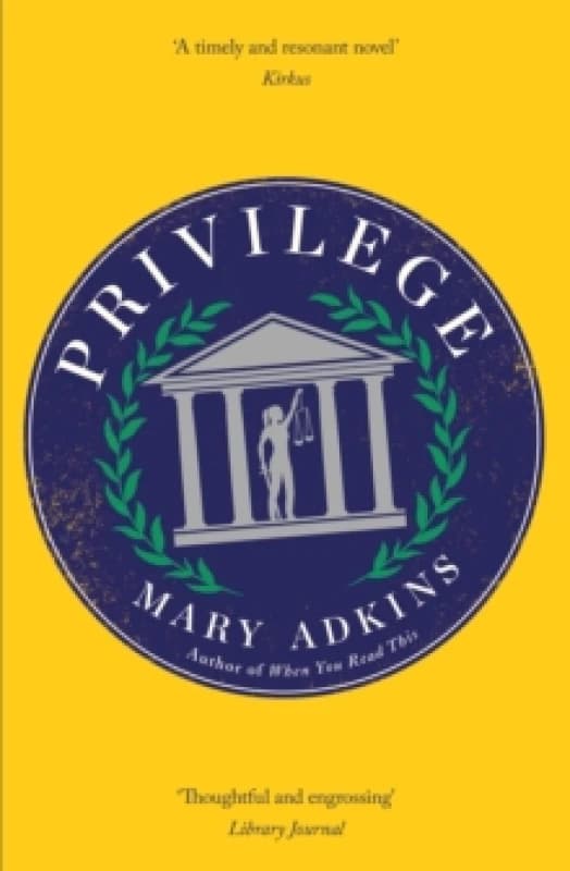 Privilege : A smart, sharply observed novel about gender and class set on a college campus Paperback / softback
