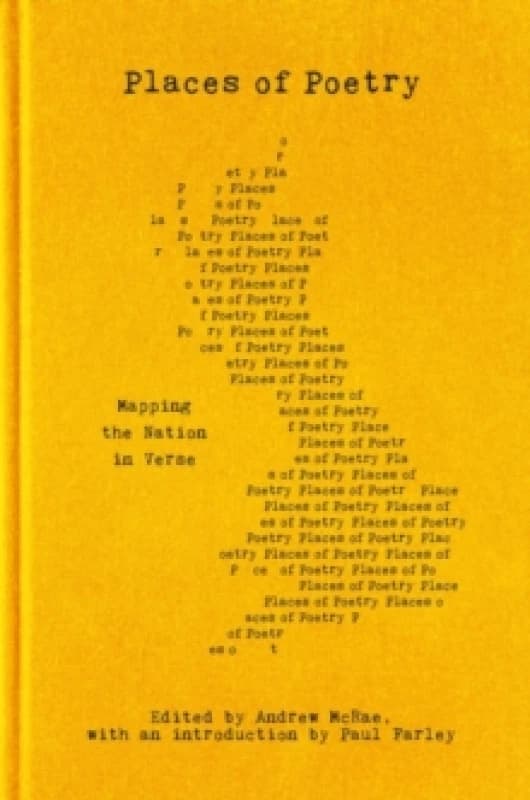 Places of Poetry : Mapping the Nation in Verse Hardback