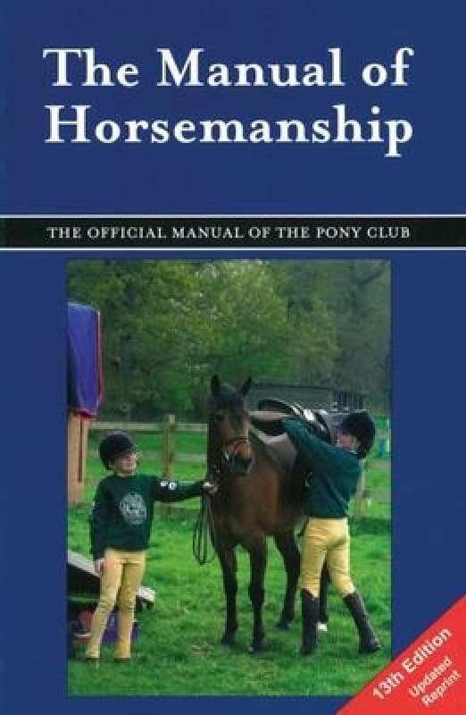 The Manual of Horsemanship by Barbara Cooper and Pony Club Paperback