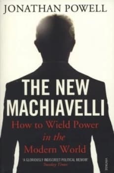 The New Machiavelli by Jonathan Powell Paperback