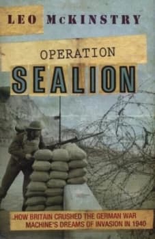 Operation Sealion by Leo Mckinstry Hardback