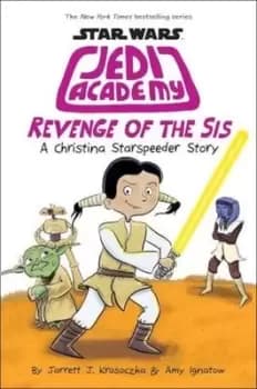 Revenge of the Sis by Jarrett Krosoczka