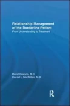 Relationship management of the borderline patient by David Laing Dawson