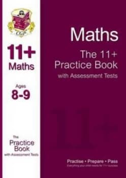 11+ Maths Practice Book with Assessment Tests Ages 8-9 for Gl and Other Test Providers Hardback