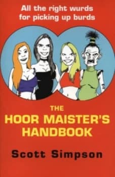 The Hoor Maisters Handbook by Scott Simpson Paperback
