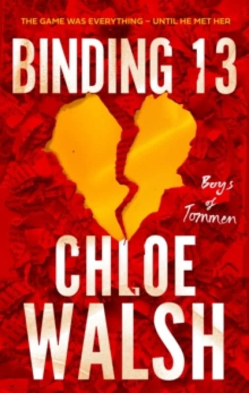 Binding 13. Paperback. By Chloe Walsh Books