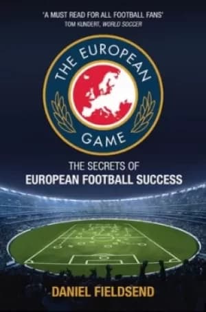 The European game by Daniel Fieldsend