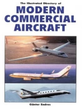 The Illustrated Directory of Commercial Aircraft by Gnter G Endres Paperback