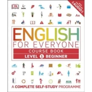 English for Everyone Course Book Level 1 Beginner : A Complete Self-Study Programme