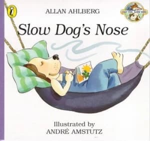 Slow Dogs Nose by Allan Ahlberg Book