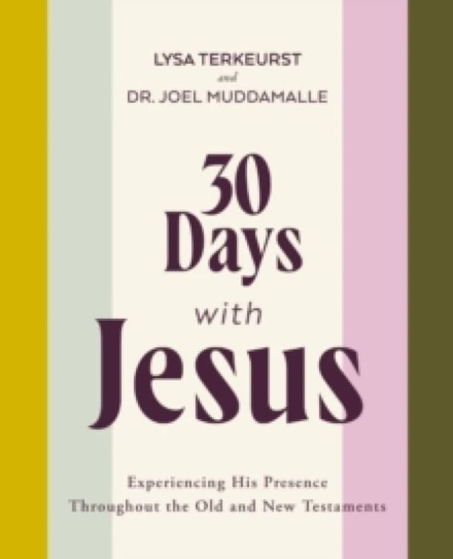 30 Days With Jesus. Paperback. By Lysa TerKeurst, Joel Muddamalle Dr Books