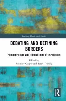 Debating and Defining BordersPhilosophical and Theoretical Perspectives