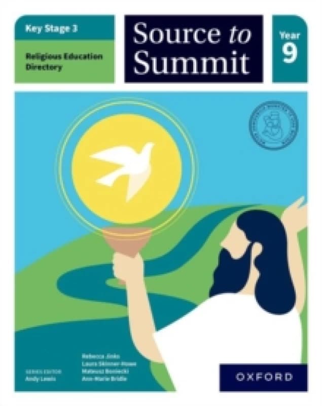 Key Stage 3 Religious Education Directory: Source to Summit Year 9 Student Book Paperback / softback