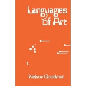 Languages of Art : An Approach to a Theory of Symbols