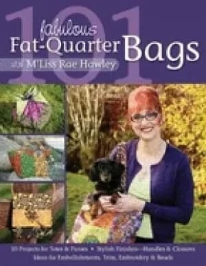 101 fabulous fat quarter bags with mlis 10 projects for totes and purses id