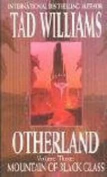 Otherland. Vol. 3 Mountain of Black Glass by Tad Williams Paperback