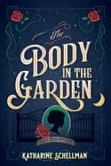 body in the garden a lily adler mystery