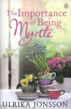 The Importance of Being Myrtle by Ulrika Jonsson Paperback
