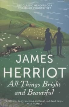 All Things Bright and Beautiful by James Herriot Paperback