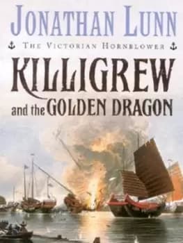 Killigrew and the golden dragon by Jonathan Lunn