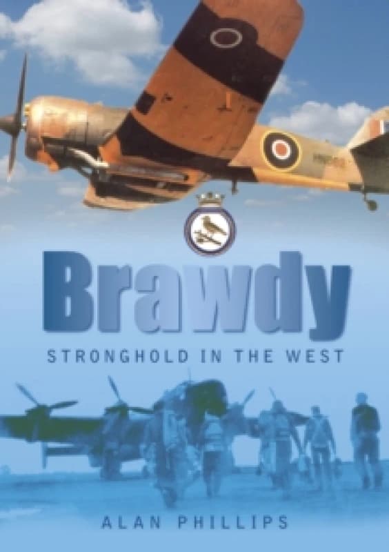 Brawdy. Paperback. By Alan Phillips Books