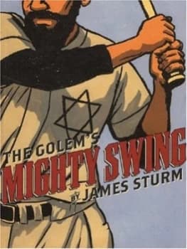 The Golems Mighty Swing by James Sturm Paperback