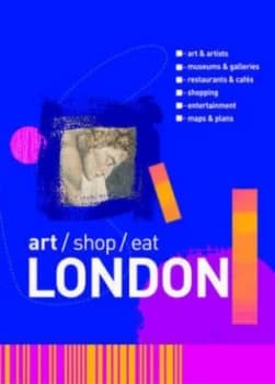 London - Art/shop/eat by Alison Hartley Paperback