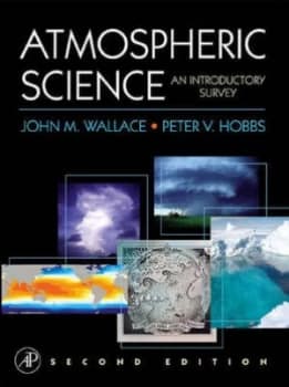 Atmospheric Science by John M Wallace Hardback