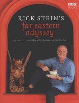 Rick Steins Far Eastern Odyssey. by Rick Stein Hardback