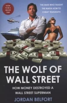 The Wolf of Wall Street by Jordan Belfort Paperback