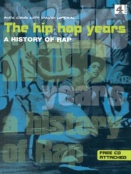 The Hip Hop Years by Alex Ogg and David Upshal and Channel Four Television Company Book