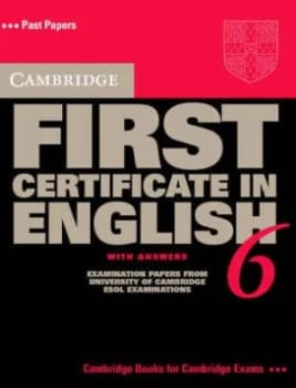 Cambridge First Certificate in English 6 by University of Cambridge Paperback