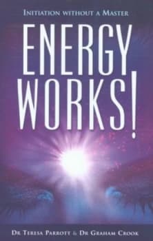 Energy Works by Teresa Parrott and Graham Crook Paperback