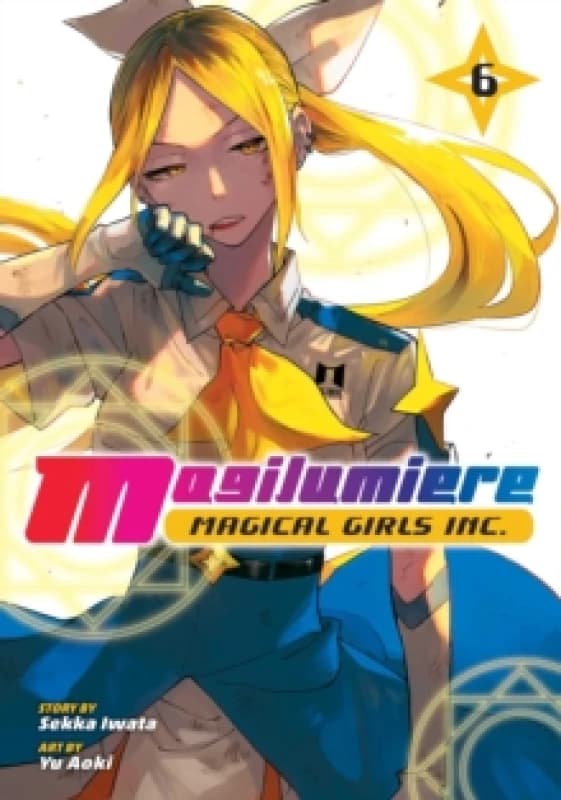 Magilumiere Magical Girls Inc., Vol. 6 Paperback / softback