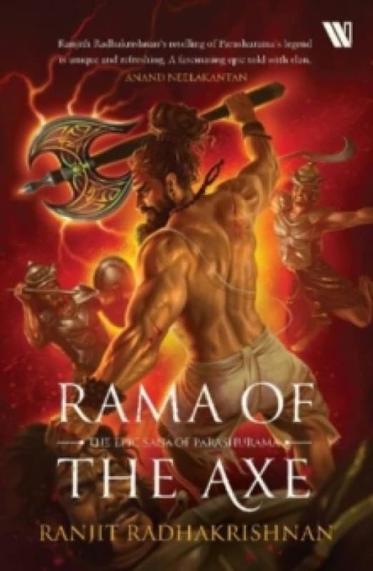 Rama of the Axe : The Epic Saga of Parashurama Paperback / softback