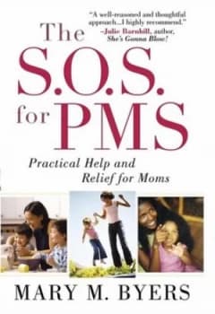 The S.O.S. for Pms by Mary M Byers Paperback
