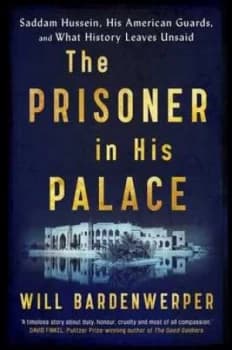 Prisoner in His Palace by Will Bardenwerper Hardback