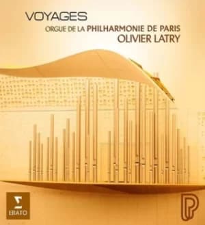 Voyages by Olivier Latry CD Album