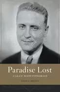 paradise lost a life of f scott fitzgerald
