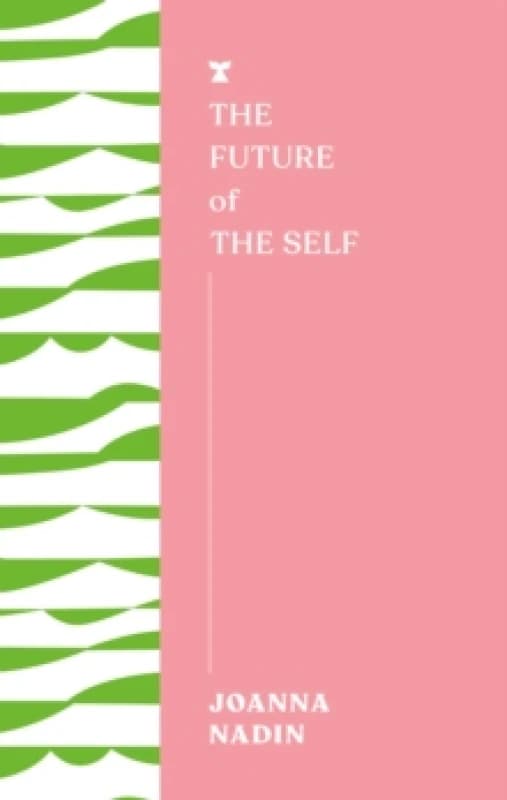 The Future of the Self Paperback / softback
