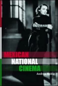 Mexican National Cinema by Andrea Noble Paperback