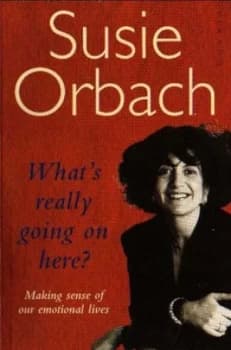 Whats Really Going on Here by Susie Orbach Paperback