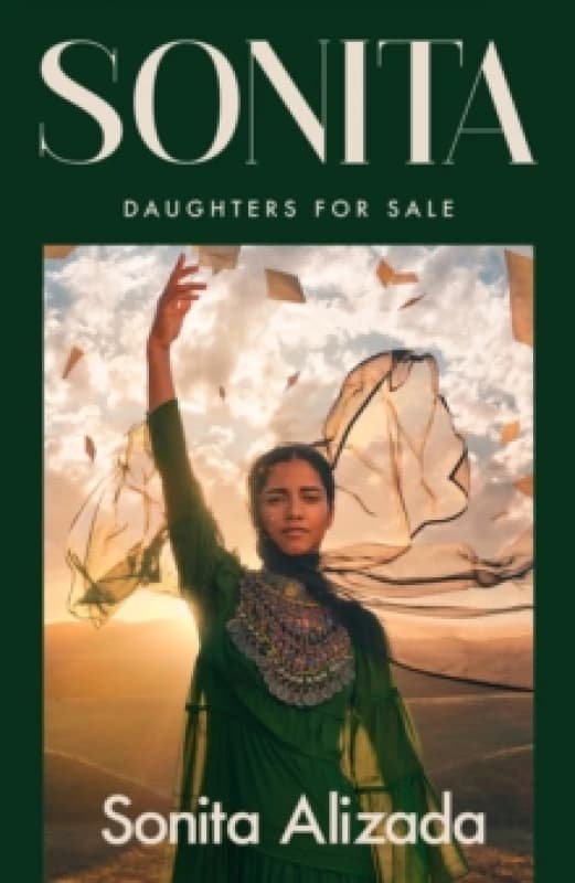 Sonita : My Journey from Child Bride to Global Changemaker Hardback