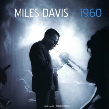 Miles Davis - 1960 Live And Re-Mastered (CD)