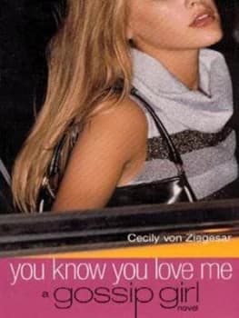You Know You Love Me by Cecily Von Ziegesar Paperback