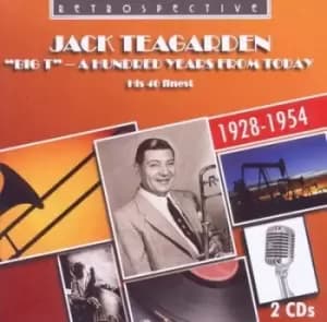 Jack Teagarden - Big T - A Hundred Years from Today: His 46 Finest 1928-1954 CD Album - Used
