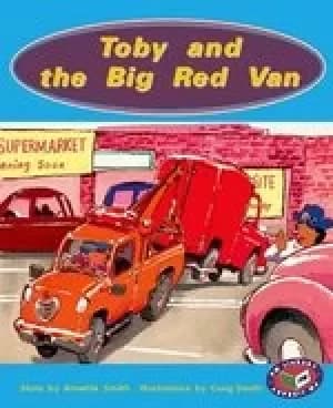 PM Orange: Toby and the Big Red Van (PM Storybooks) Levels 15, 16